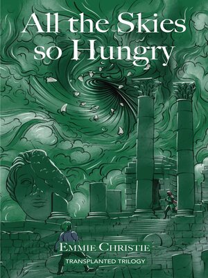 cover image of All the Skies So Hungry